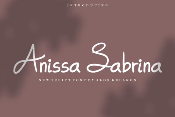 Anissa Sabrina: The Stylish Script Font for Campaign Creativity
