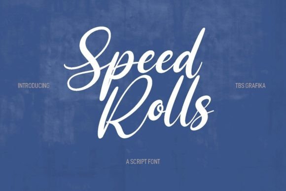 Speed Rolls: A Script Font That Elevates Creative Branding